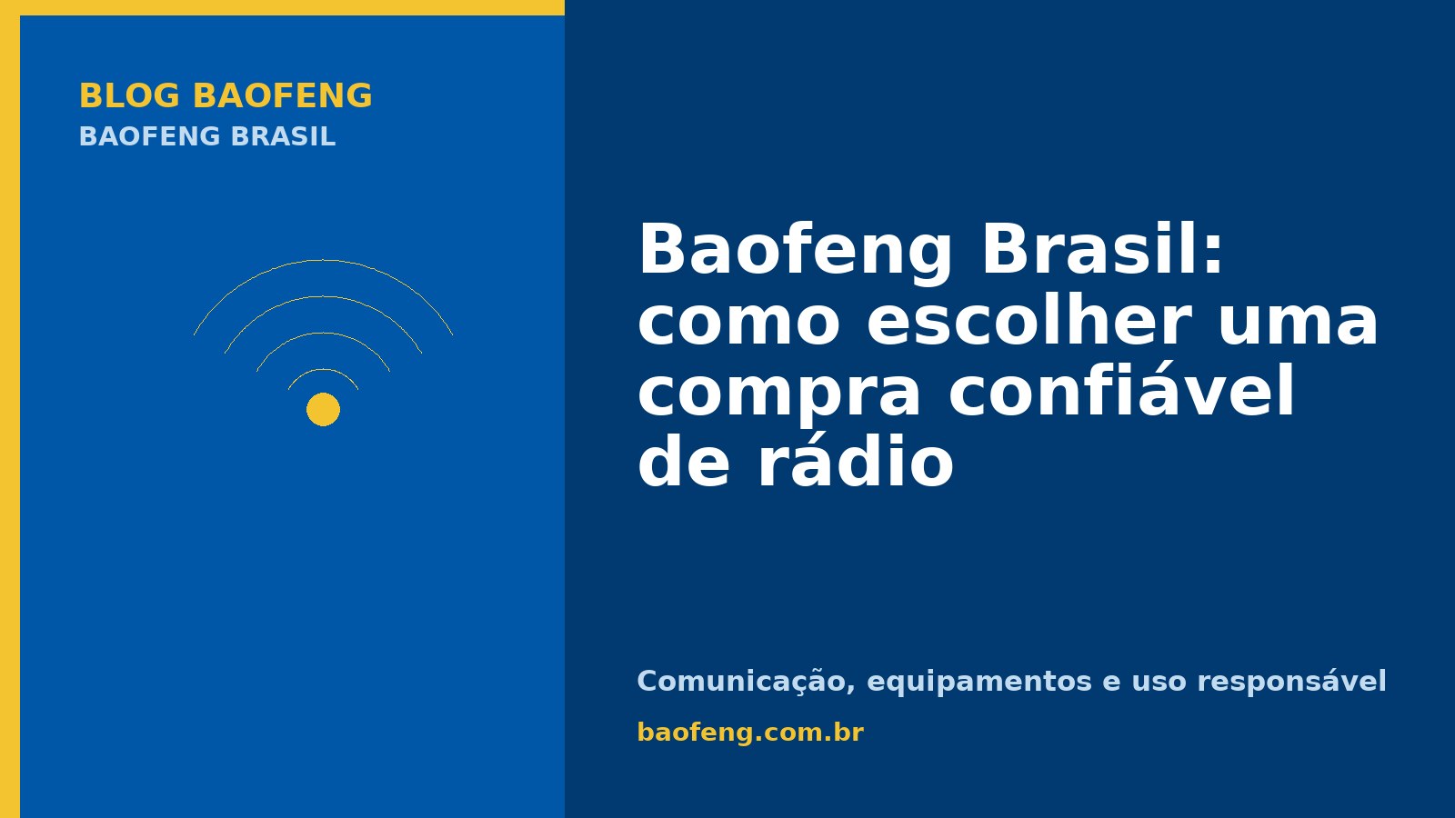 Baofeng Brasil: como escolher uma compra confiável de rádio