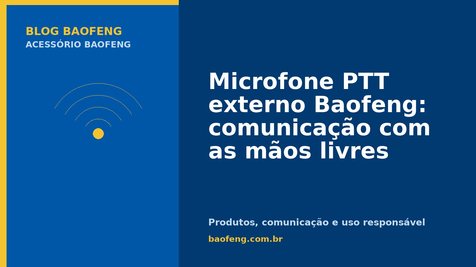 Microfone PTT externo Baofeng: comunicação com as mãos livres